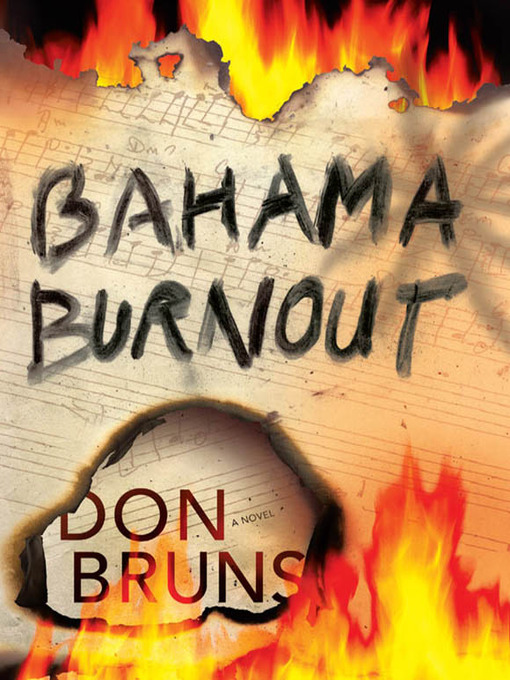 Title details for Bahama Burnout by Don Bruns - Available